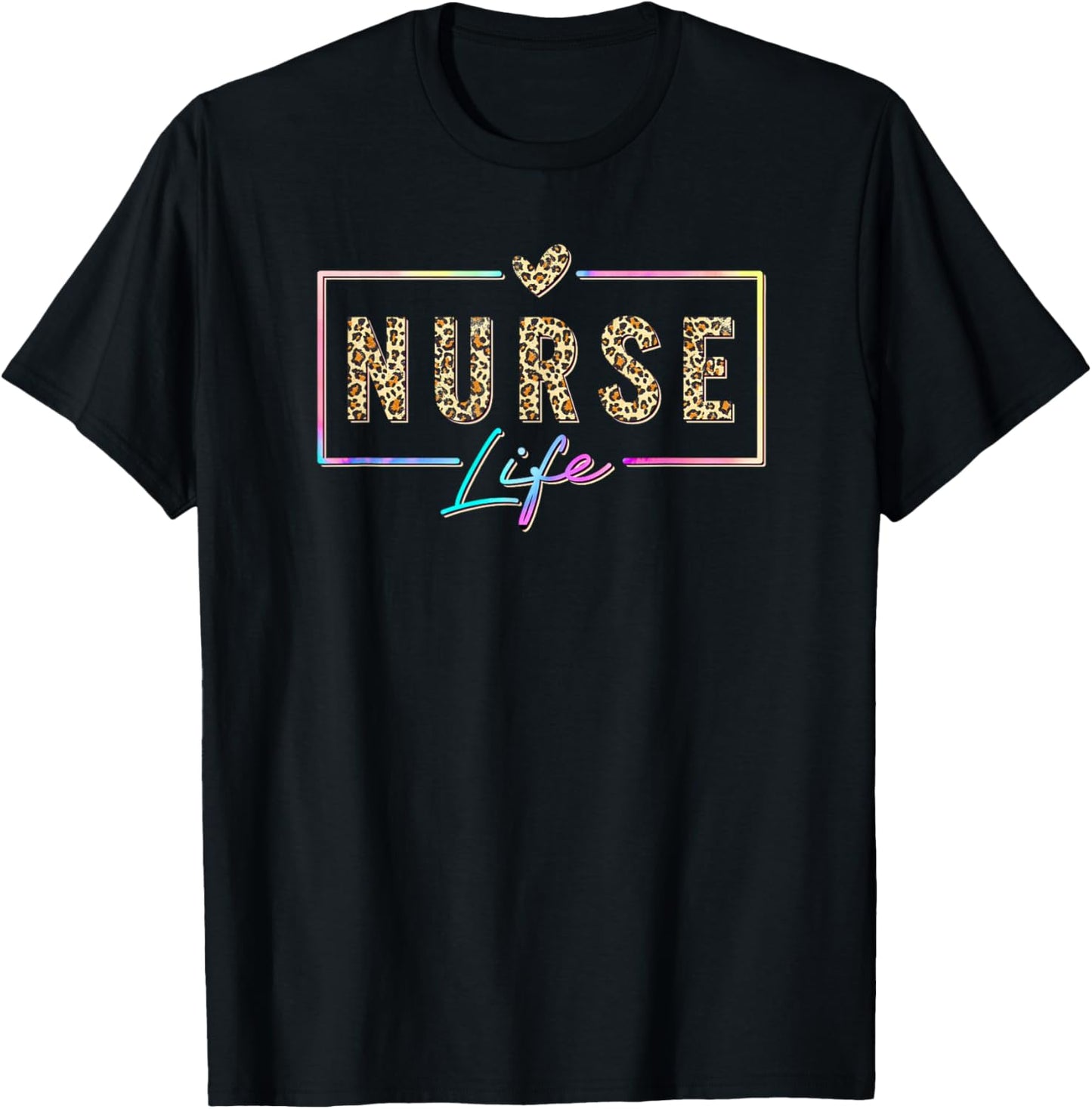 Women Nurse Life RN LPN CNA Leopard Nurse Week Healthcare T-Shirt - T-Shirt | Black