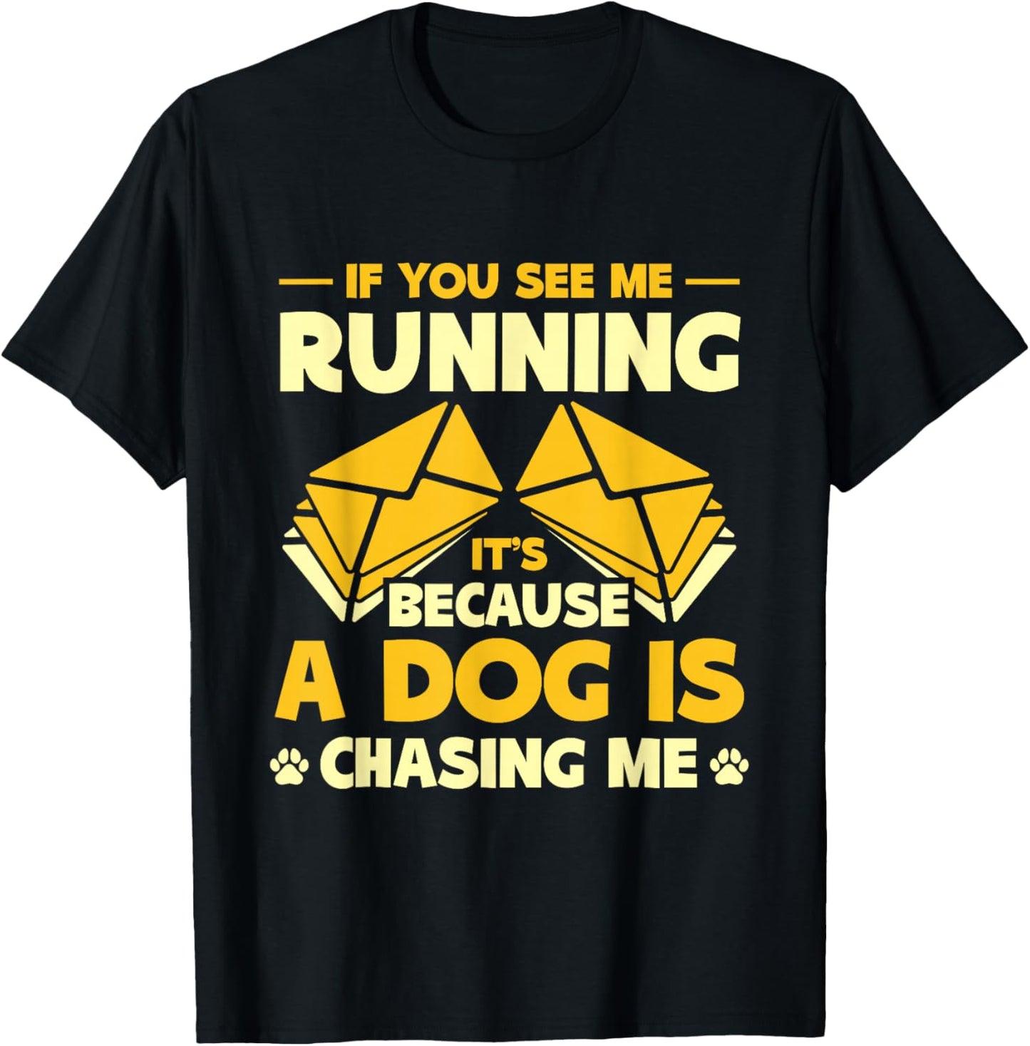 Postal Worker If You See Me Running Mail Carrier T-Shirt - T-Shirt | Black