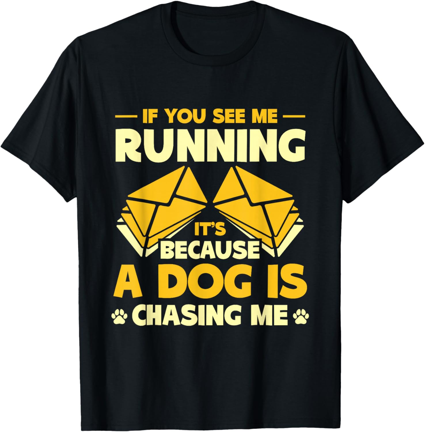 Postal Worker If You See Me Running Mail Carrier T-Shirt - T-Shirt | Black