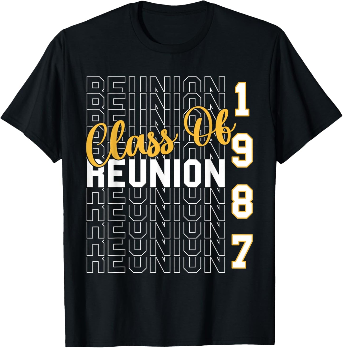 Class Of 1987 Reunion - Class Of 87 Highschool Reunion T-Shirt - T-Shirt | Black