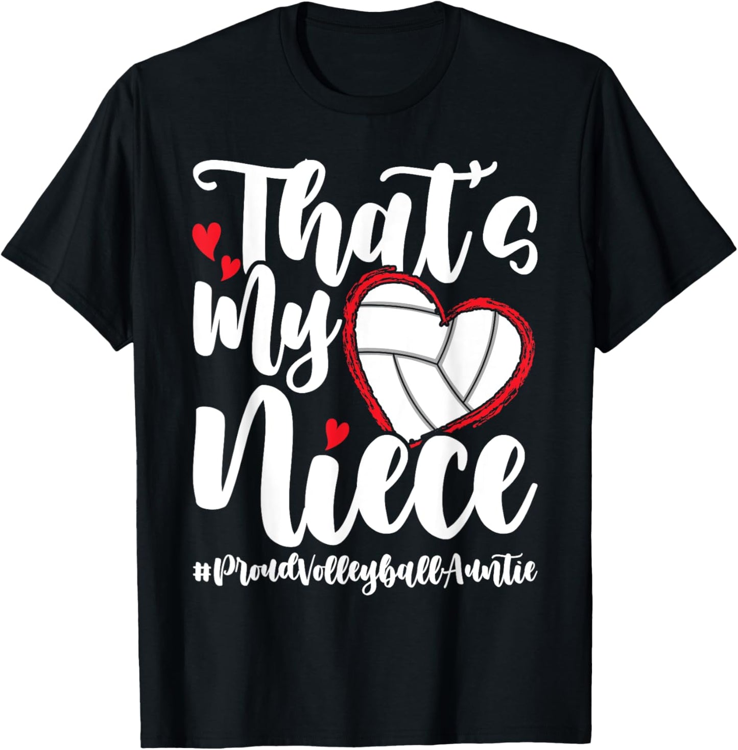 That's My Niece | Proud Volleyball Auntie Volleyball Aunt T-Shirt - T-Shirt | Black