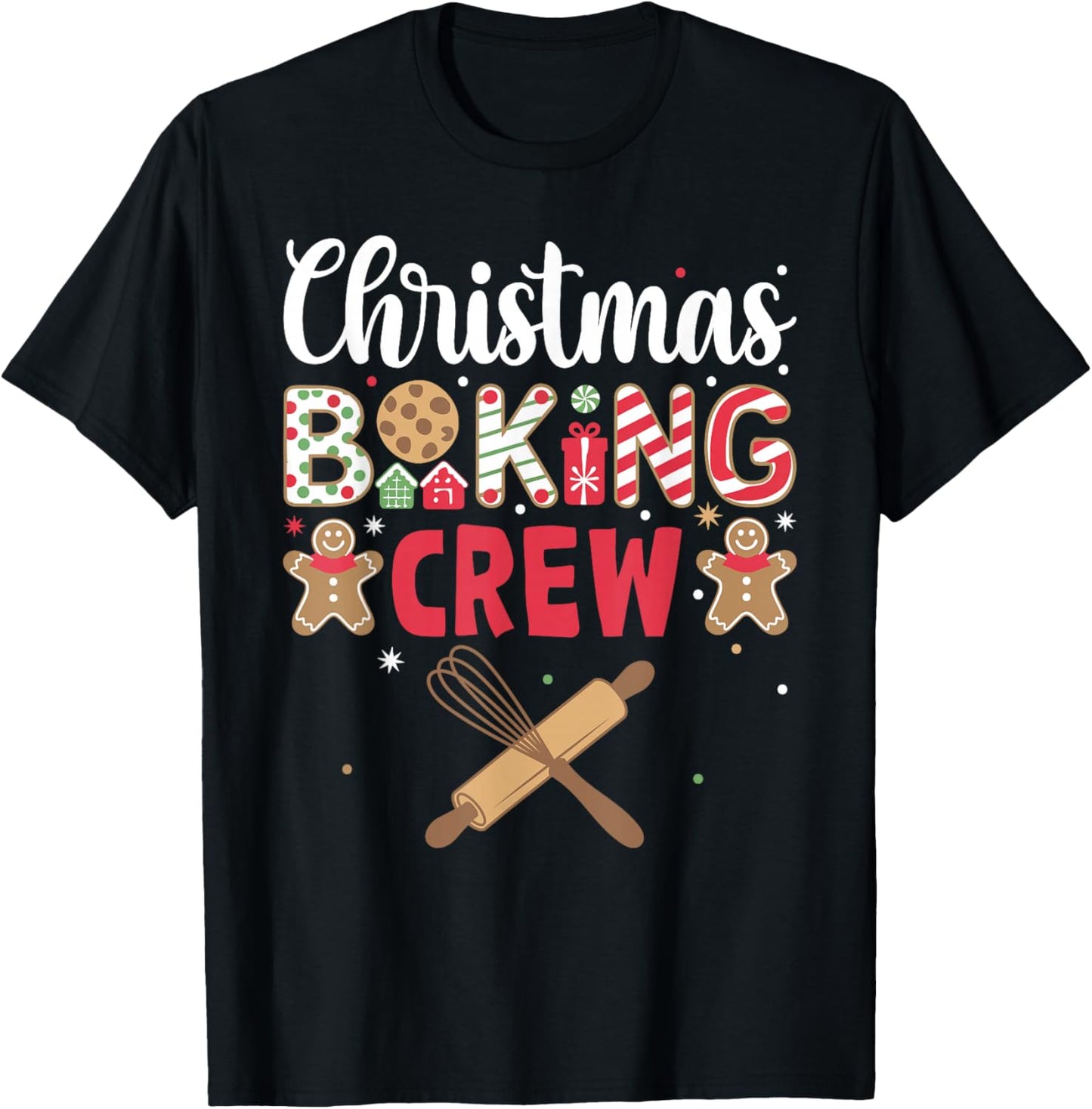 Funny Christmas Baking Crew Baking Christmas Cookie T-Shirt - T-Shirt | Black