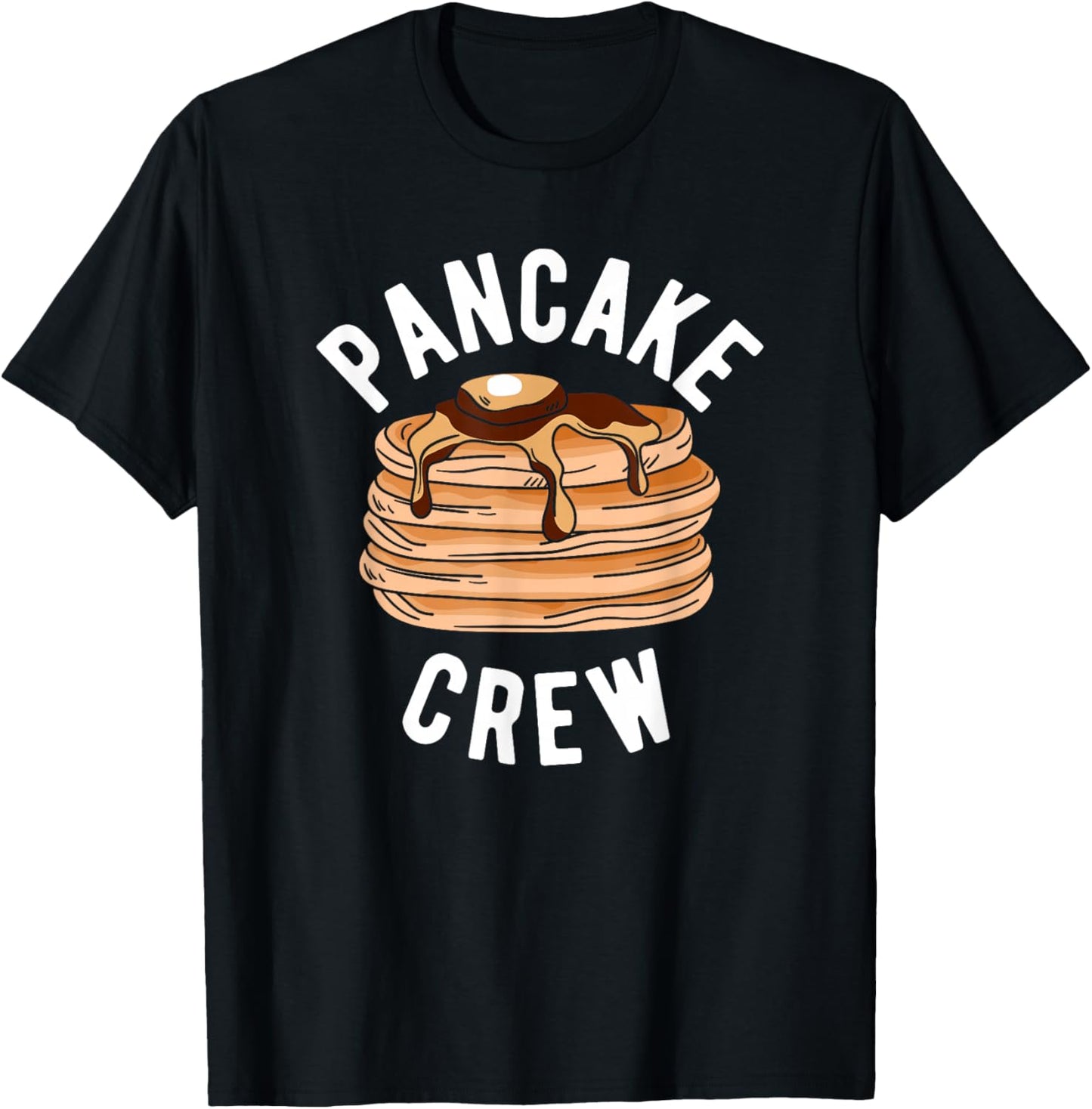 Pancake Lover Apparel & Gifts Pancake Crew Funny Pancake -Adults Black Small Short Sleeve Modern Letter Print Fun Casual Novelty T-Shirt - T-Shirt | Black