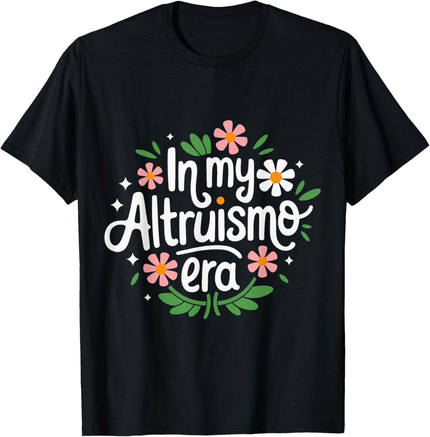Altruismo In My Altruismo Era T-Shirt - T-Shirt | Black
