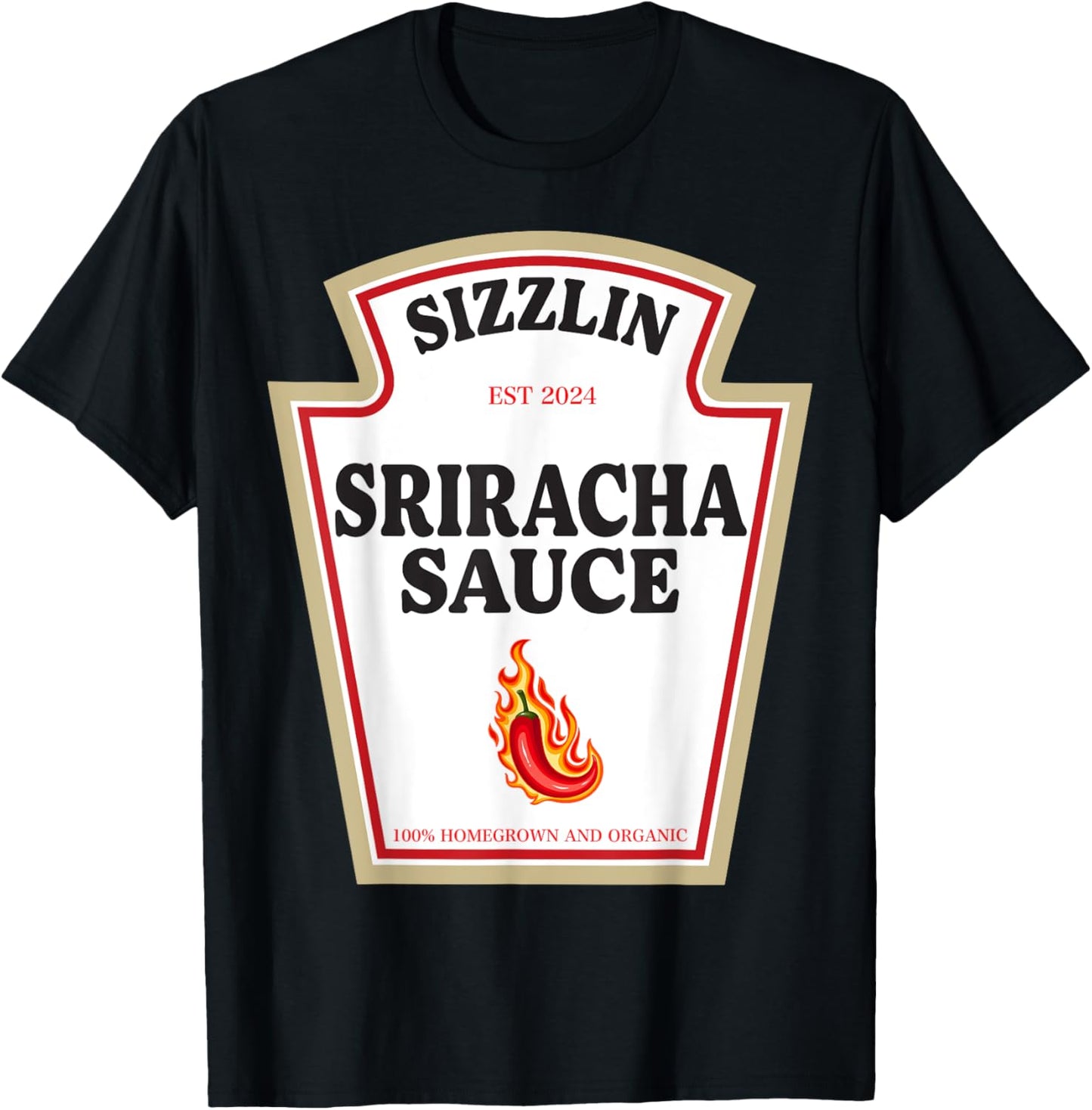 Sizzlin Sriracha Sauce Spice Lovers Condiment Costume T-Shirt - T-Shirt | Black