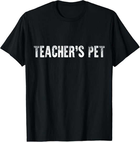 Teacher Pet Student Classroom Enthusiast T-Shirt - T-Shirt | Black