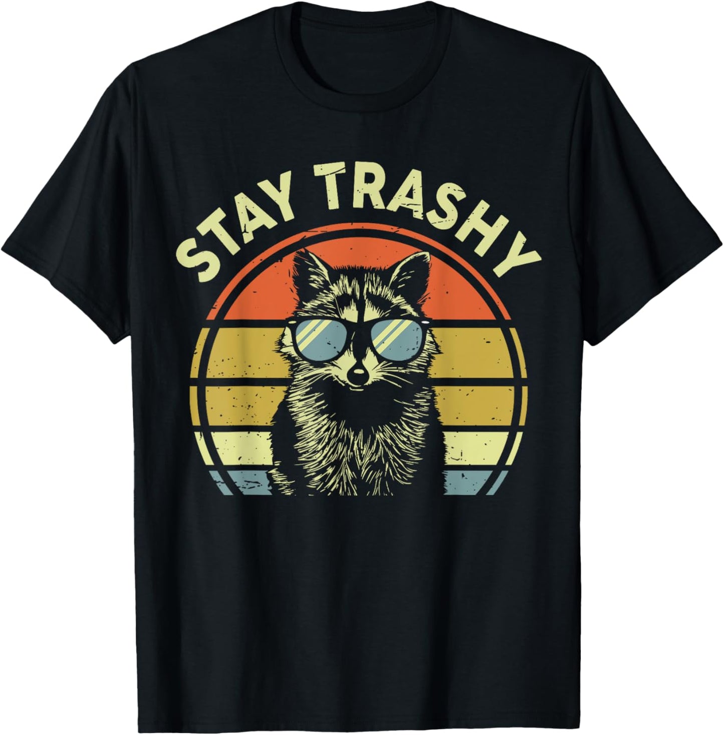 Raccoon Stay-Trashy Men Women Funny Kids Toddler Trash-Panda T-Shirt - T-Shirt | Black