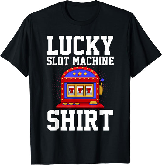 Funny Gambling Art Women Casino Gambler Slot Machine T-Shirt - T-Shirt | Black