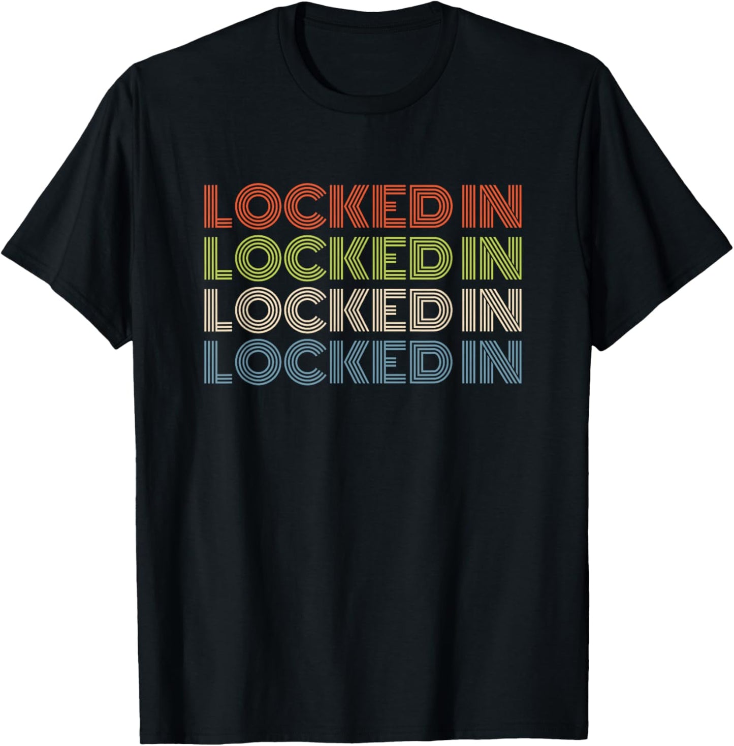 Locked In Bold Retro Font Repeated Text for Focus T-Shirt - T-Shirt | Black