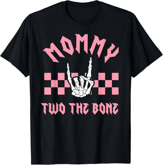 Mommy Bad Two the Bone Birthday 2 Years Old Birthday T-Shirt - T-Shirt | Black