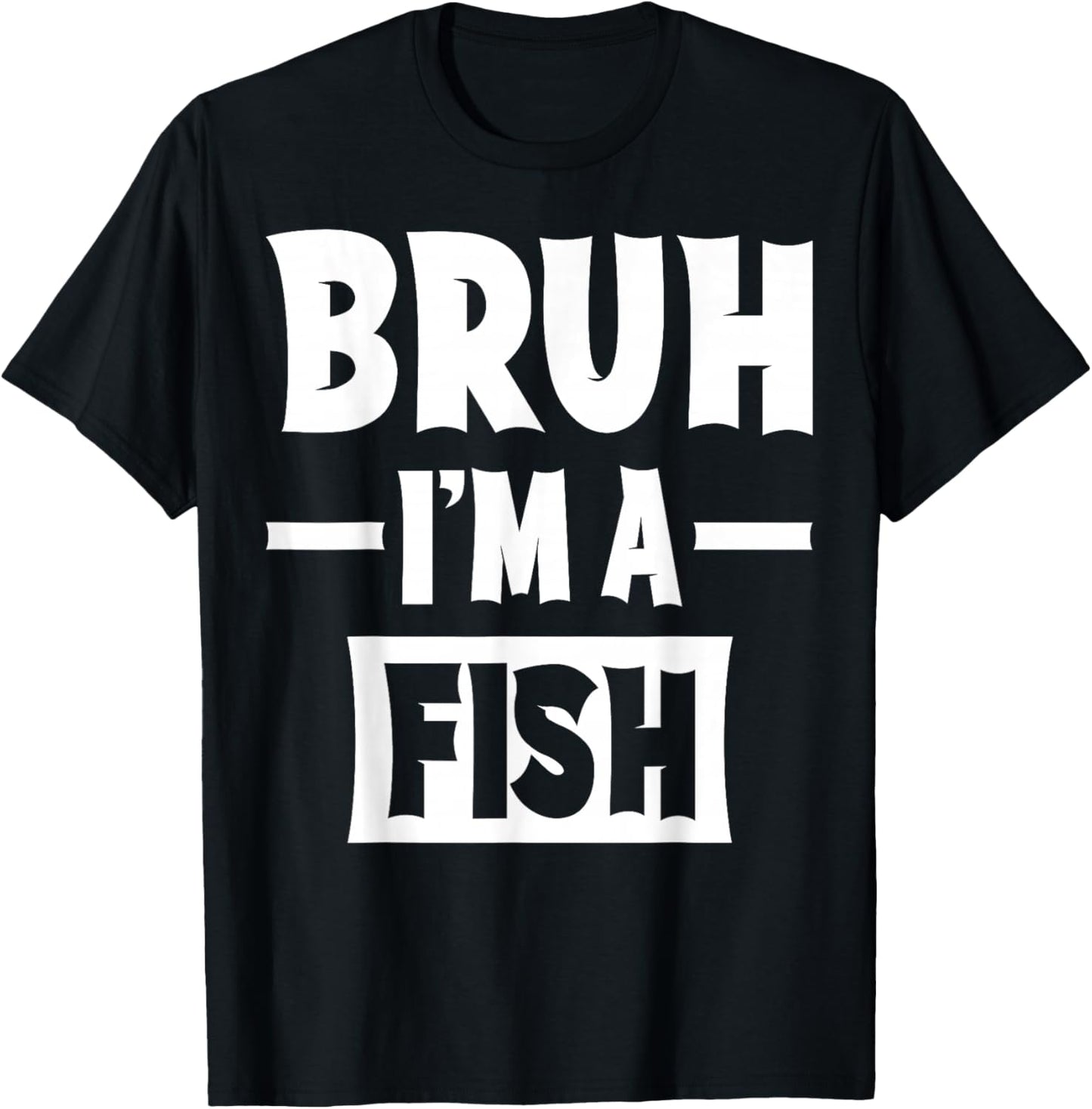 Bruh I'm A Fish Funny Lazy Halloween Costume Party T-Shirt - T-Shirt | Black
