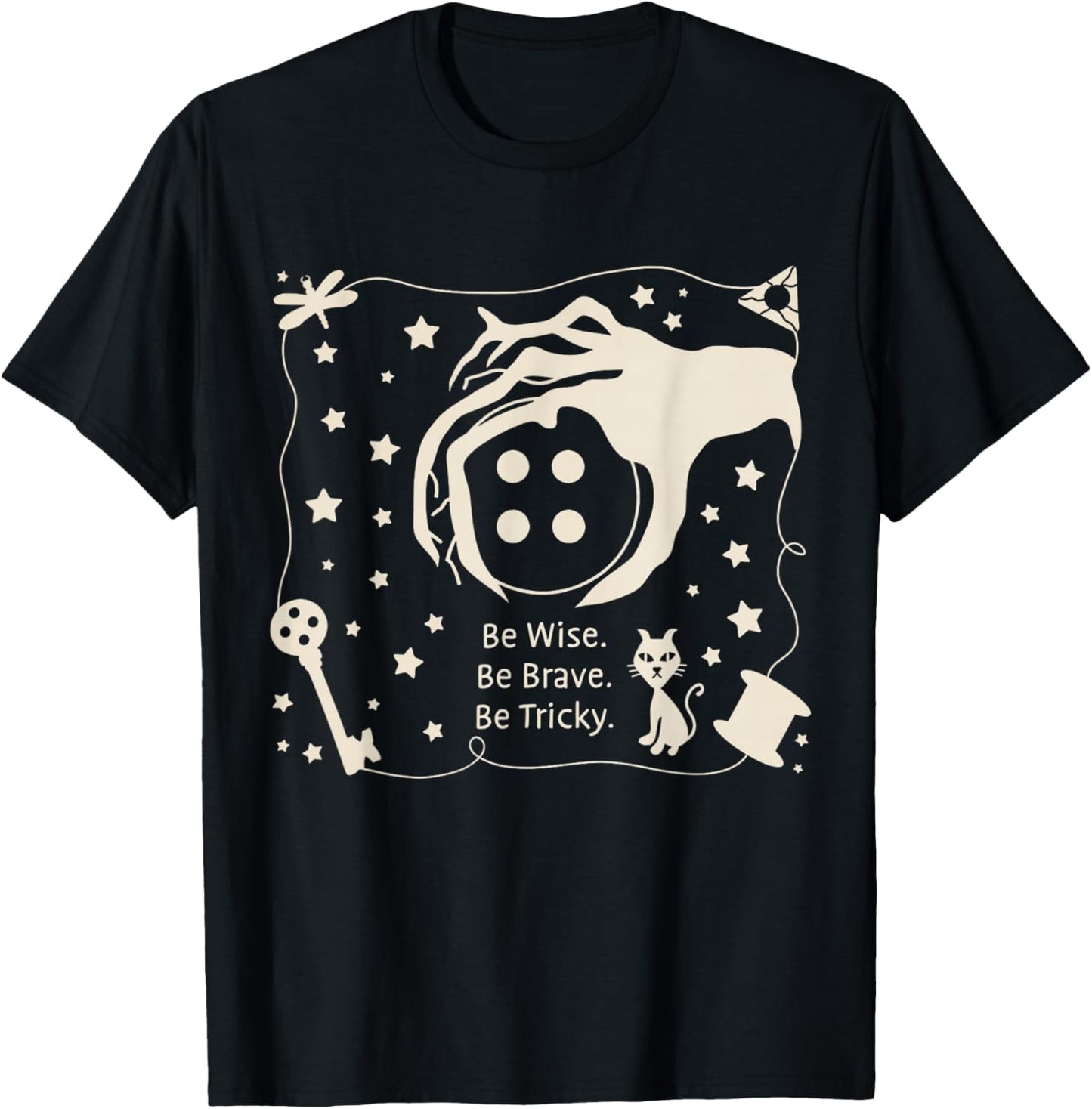 Be wise be brave be tricky Halloween magic spell T-Shirt - T-Shirt | Black