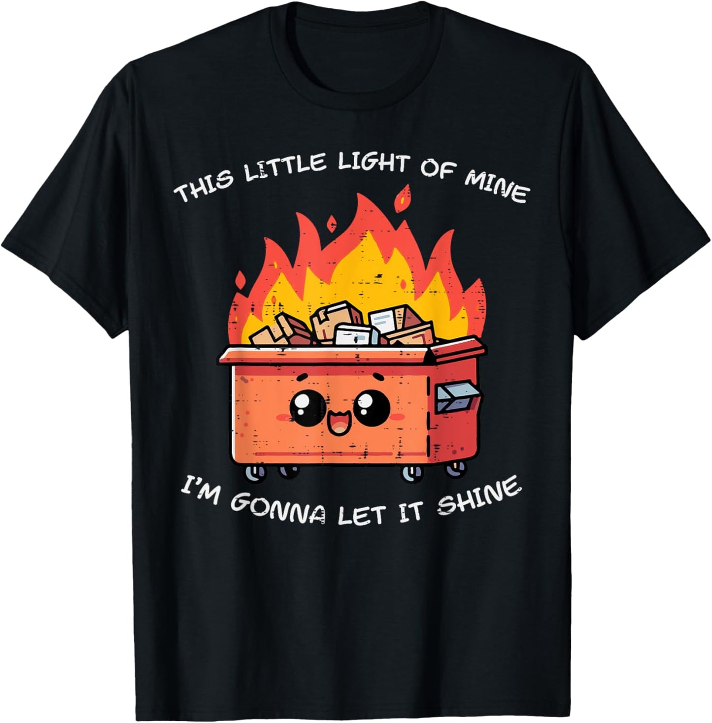 This Little Light Fire Funny Saying Kids Women Men T-Shirt - T-Shirt | Black