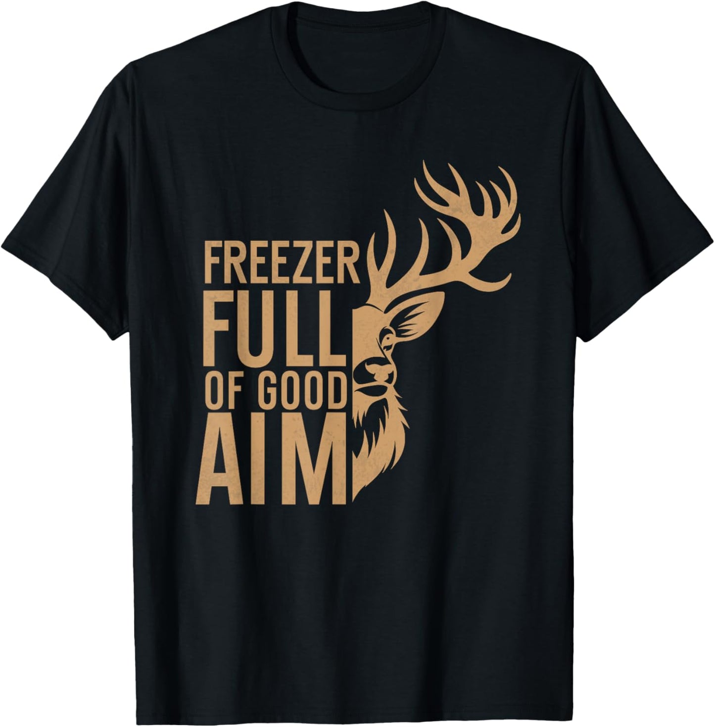 Freezer Full Of Good Aim vintage Hunting Season Hunter Dad T-Shirt - T-Shirt | Black