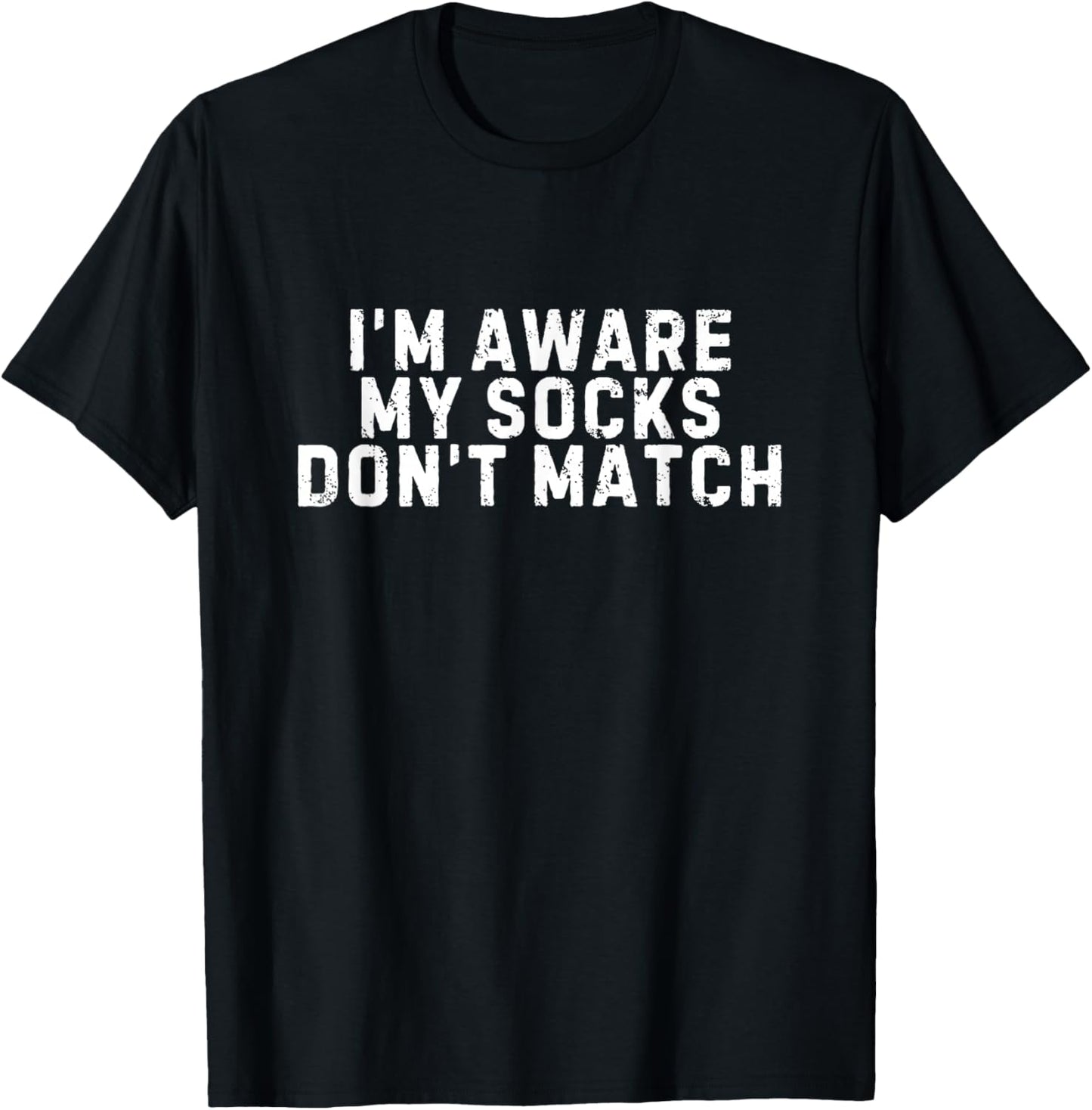 Mismatched Socks, Socks Don't Match T-Shirt - T-Shirt | Black