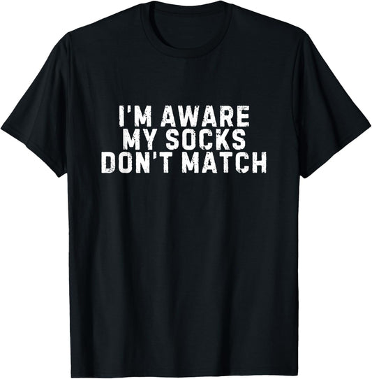 Mismatched Socks, Socks Don't Match T-Shirt - T-Shirt | Black