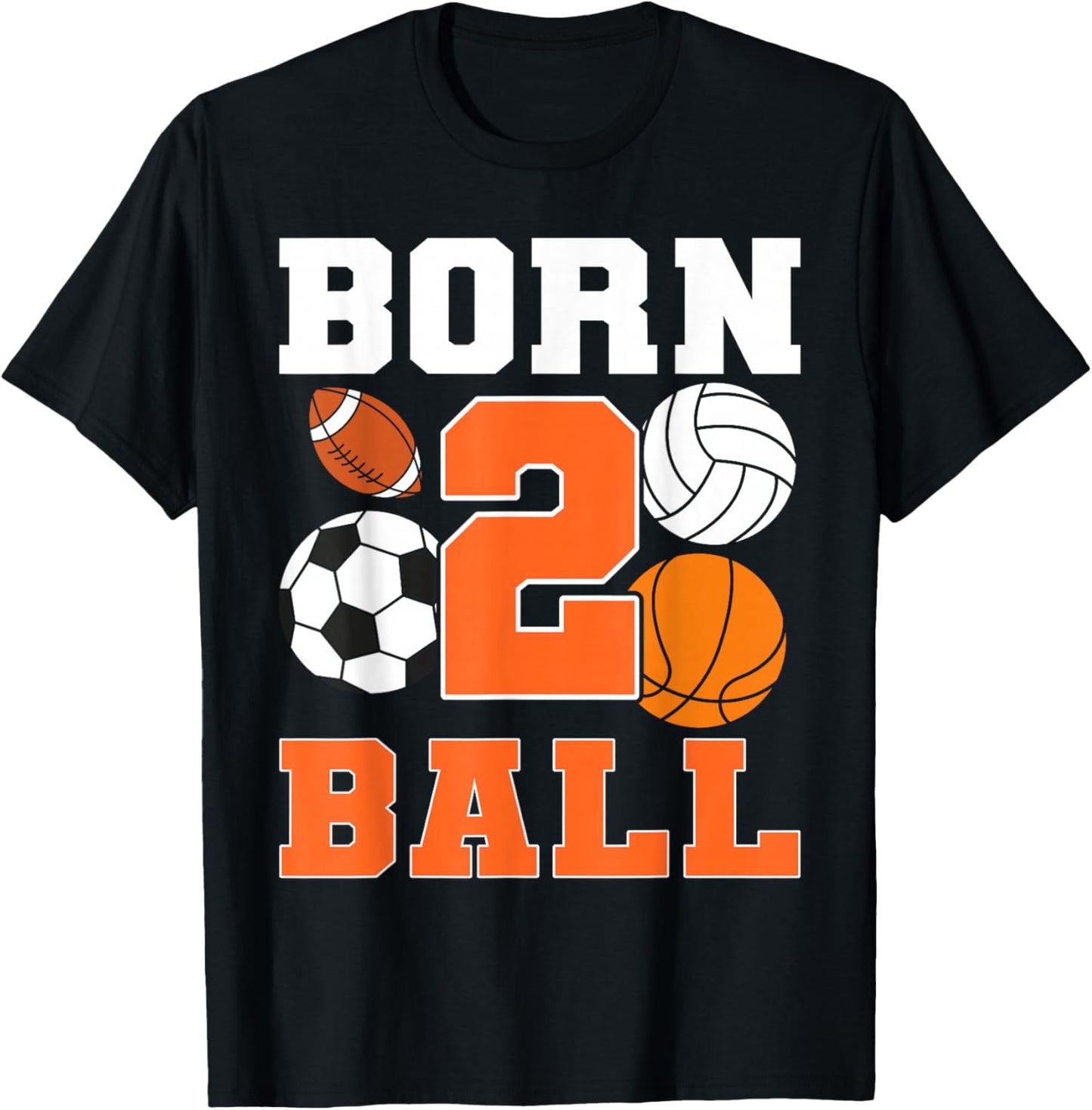 Born 2nd Ball Birthday Sport Ball Theme 2 Year Old Kids T-Shirt - T-Shirt | Black