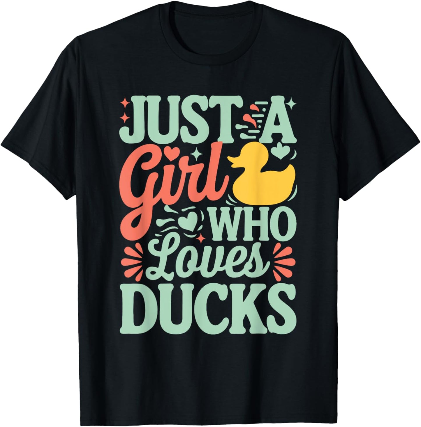Just a girl who loves Ducks Girl T-Shirt - T-Shirt | Black