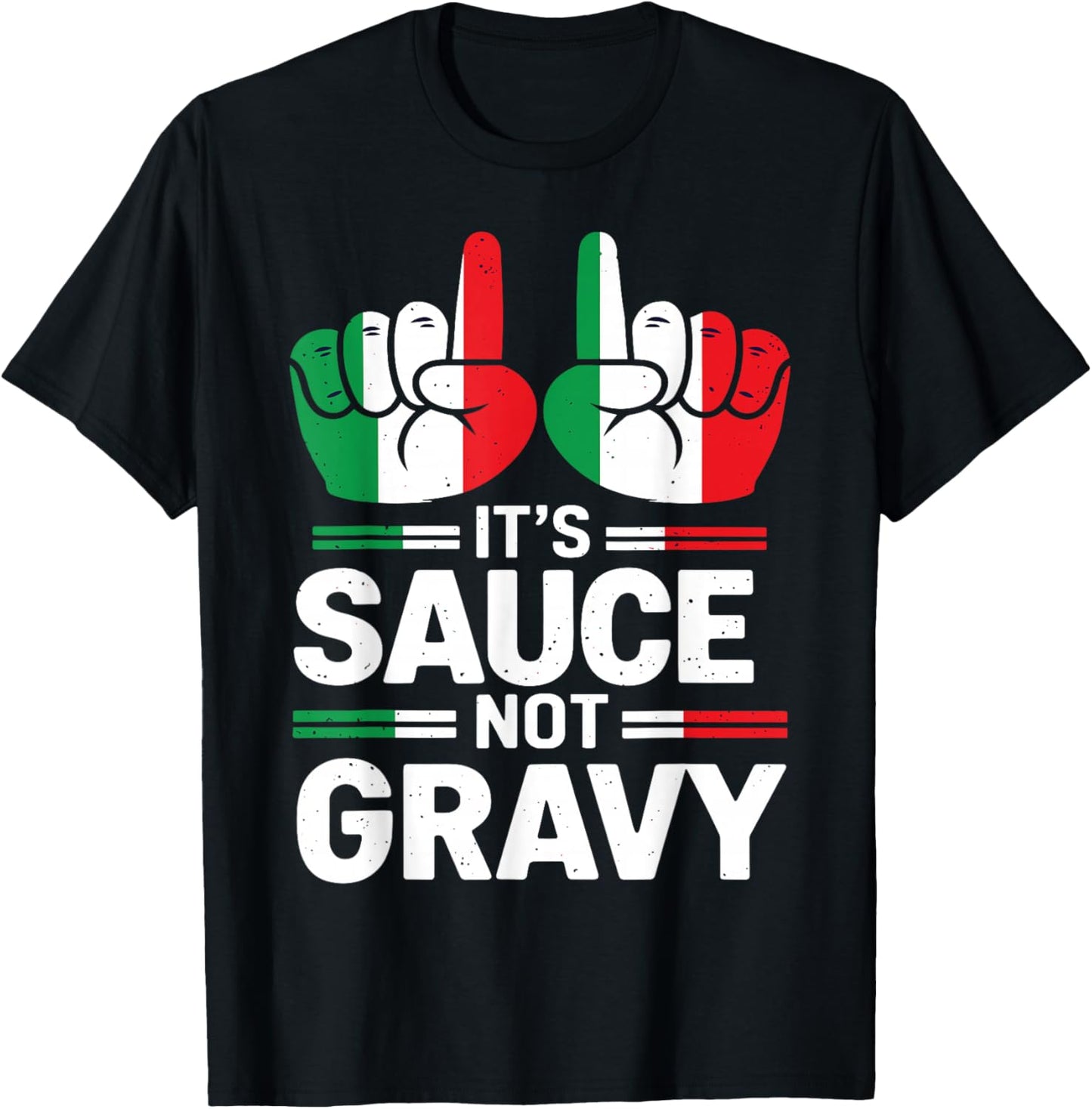 It's Sauce Not Gravy Funny Italian Themed Sayings T-Shirt - T-Shirt | Black