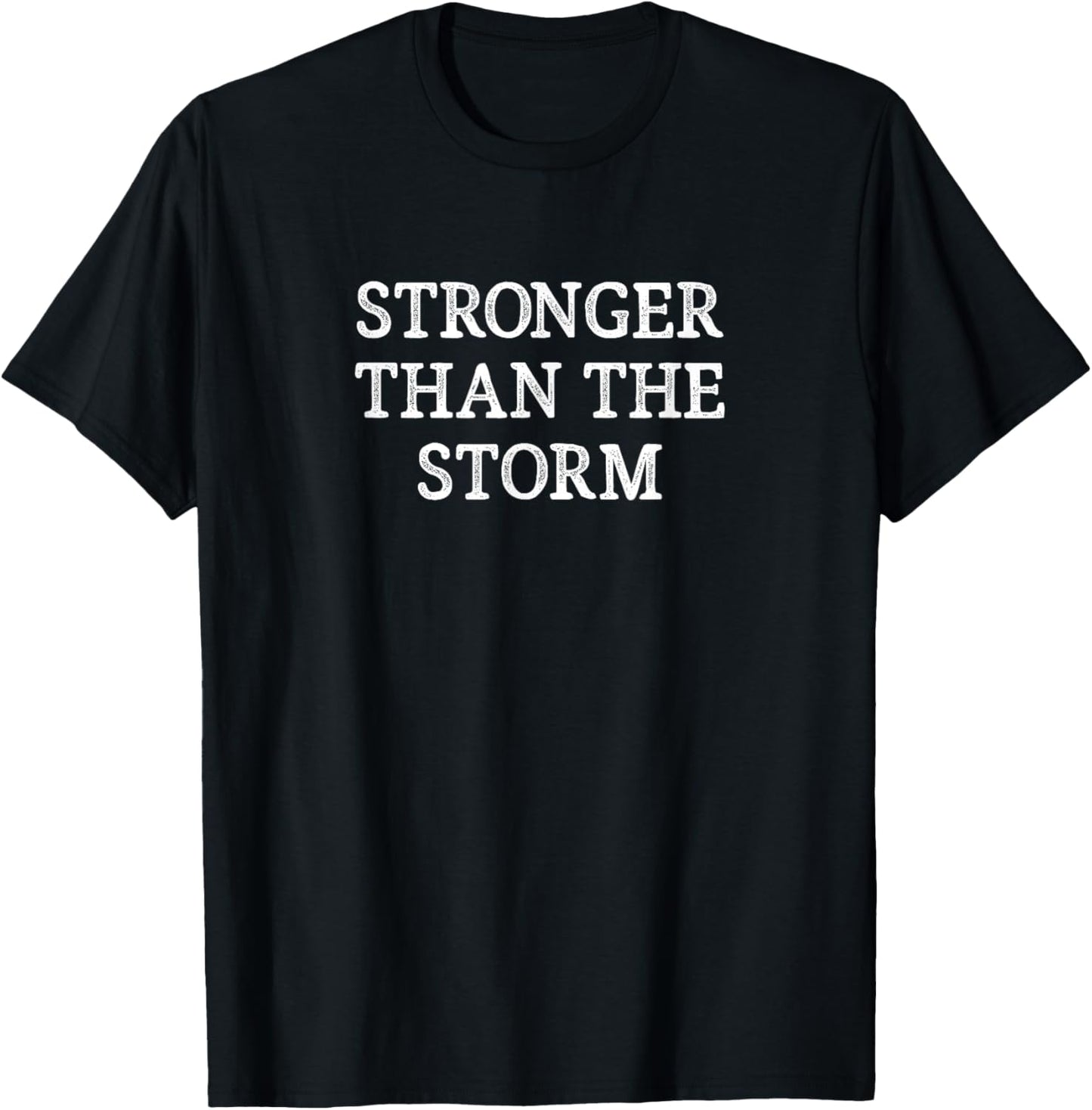 Stronger Than The Storm - Vintage Style T-Shirt - T-Shirt | Black