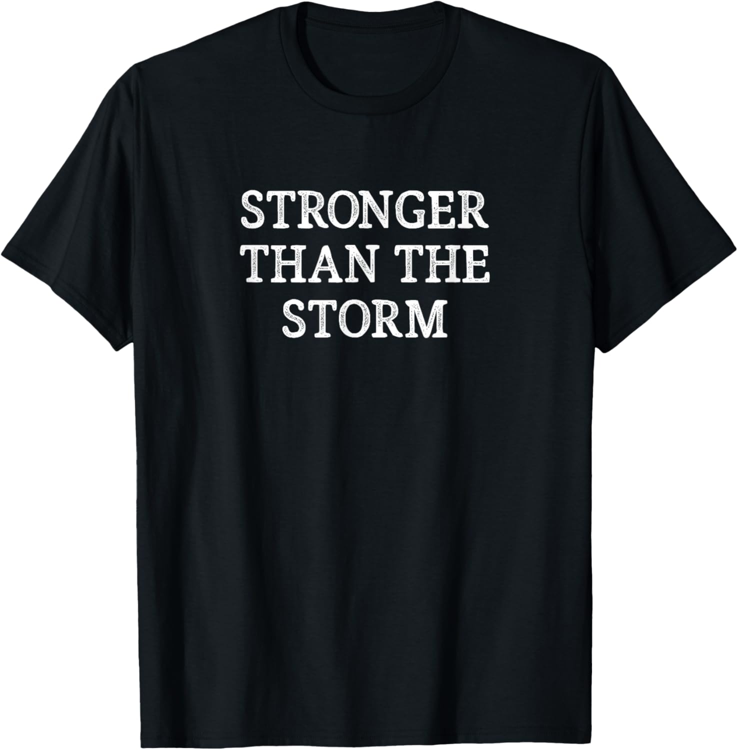 Stronger Than The Storm - Vintage Style T-Shirt - T-Shirt | Black
