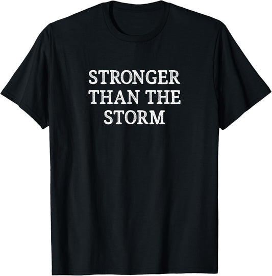 Stronger Than The Storm - Vintage Style T-Shirt - T-Shirt | Black
