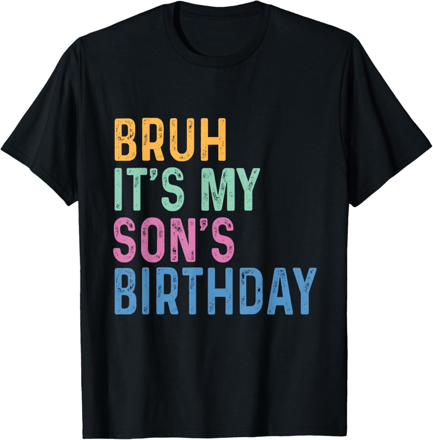 Bruh It's My Son's Birthday Funny Son T-Shirt - T-Shirt | Black
