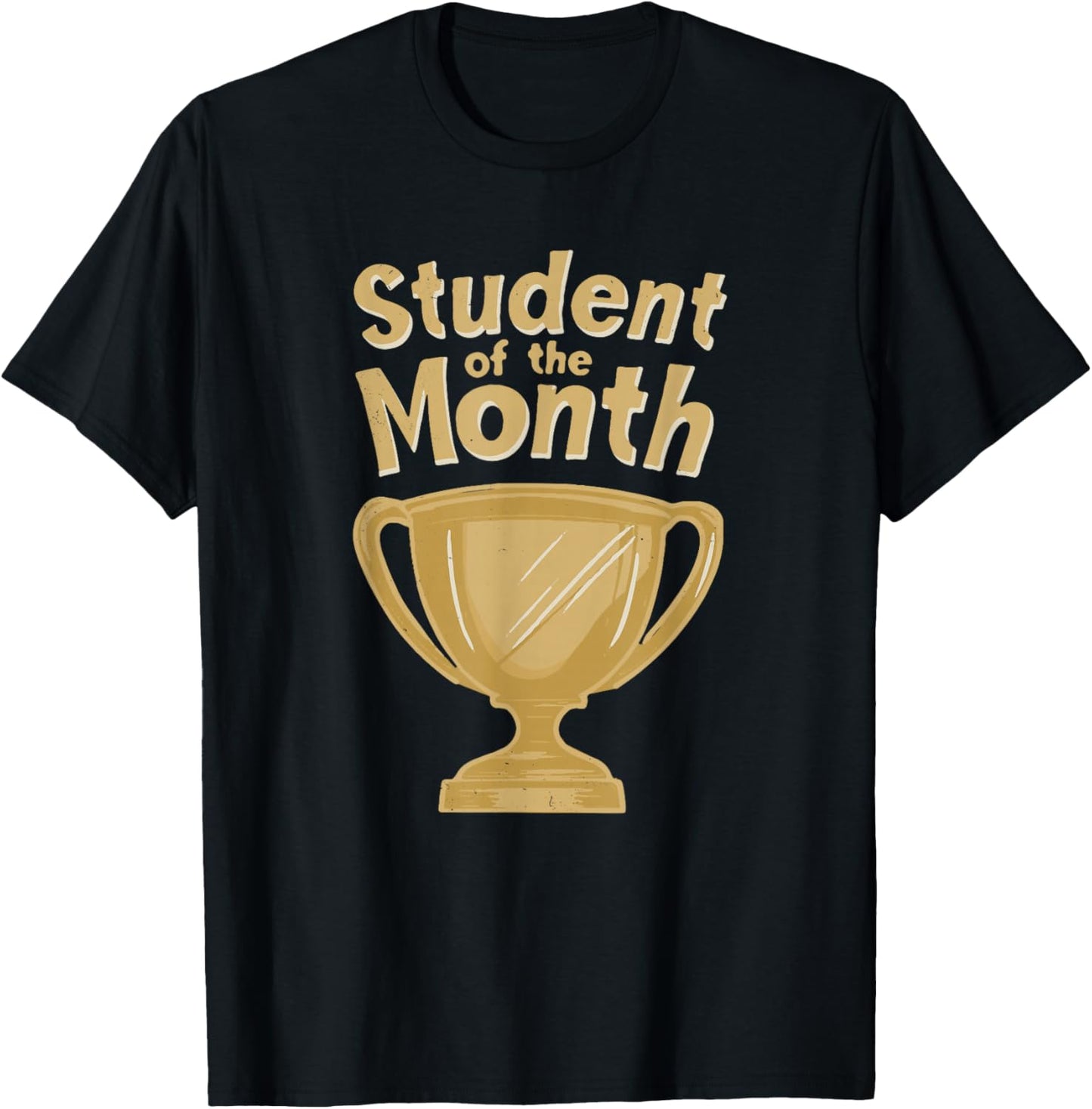 Student of the Month Award Prize Trophy School Work Kids T-Shirt - T-Shirt | Black