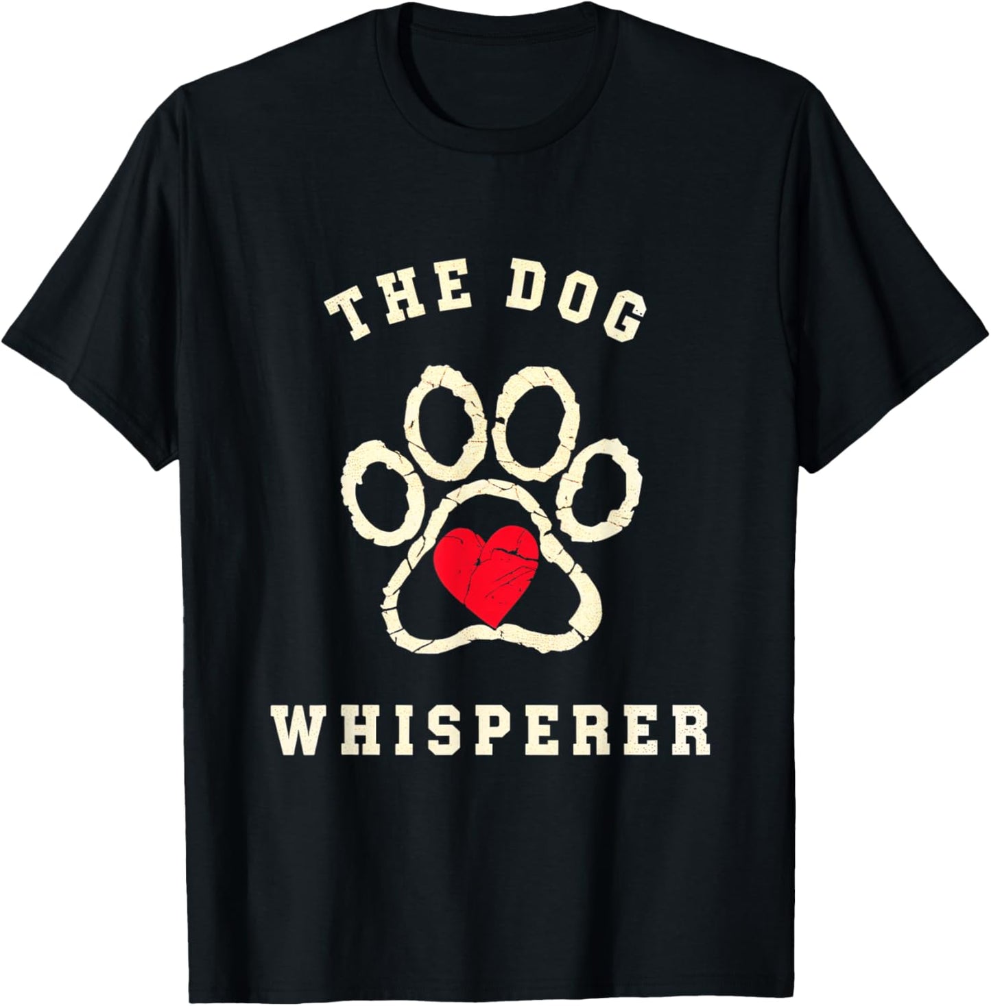 The Dog Whisperer Dog Lover Pet Owner Canine Care Men Women T-Shirt - T-Shirt | Black