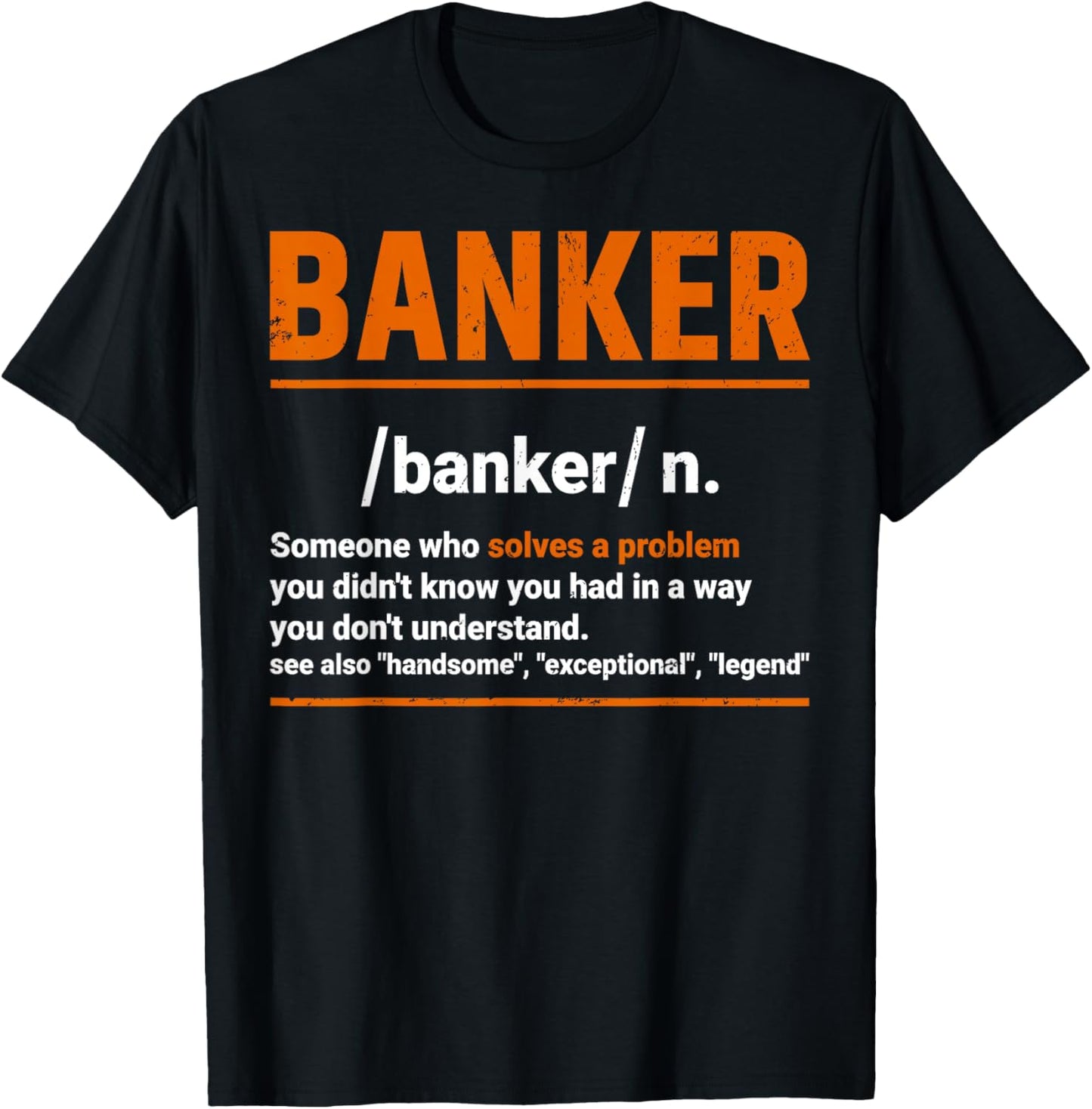 Banker Definition Financier Investment Banker Gifts T-Shirt - T-Shirt | Black