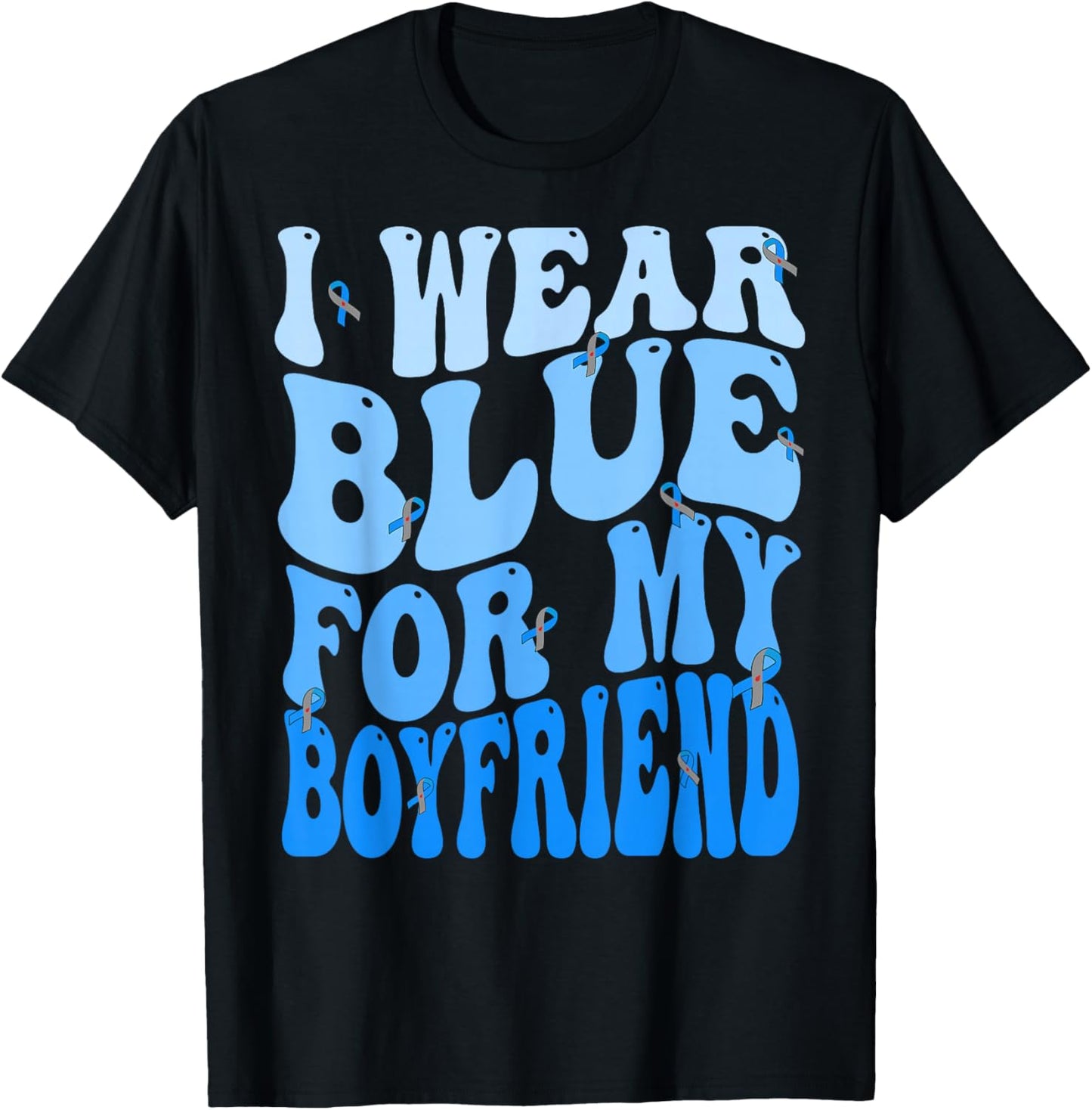 I Wear Blue For My Boyfriend Blue Ribbon T1D Diabetes T-Shirt - T-Shirt | Black