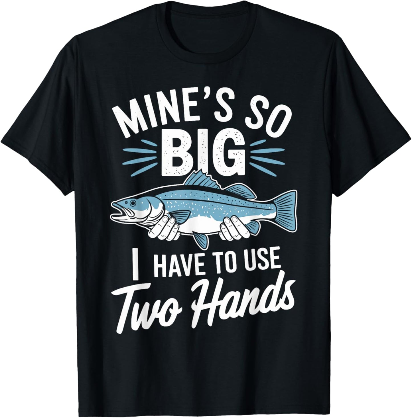 Big Fish Story Humor Funny Fishing Catch Outfit T-Shirt - T-Shirt | Black