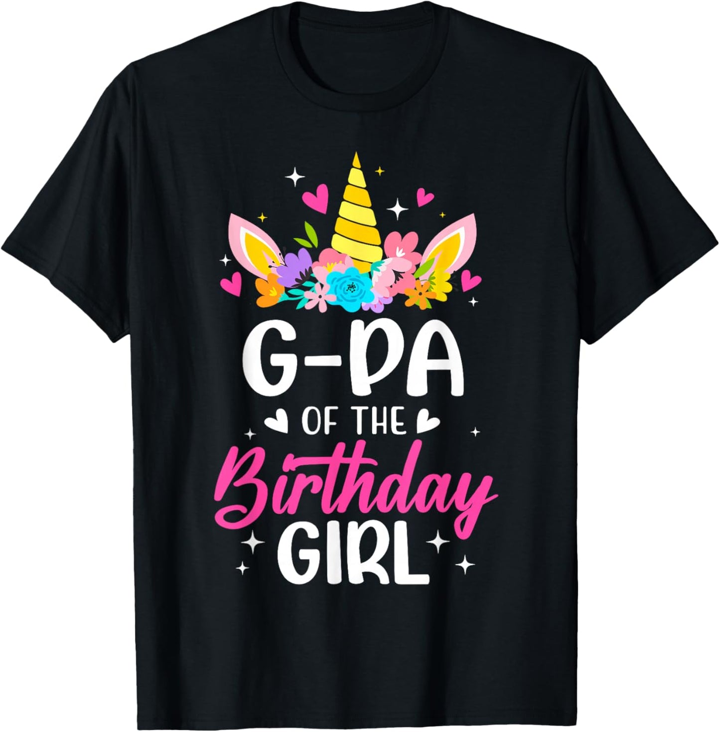 G-Pa Of The Birthday Girl Unicorn Bday Party Family T-Shirt - T-Shirt | Black