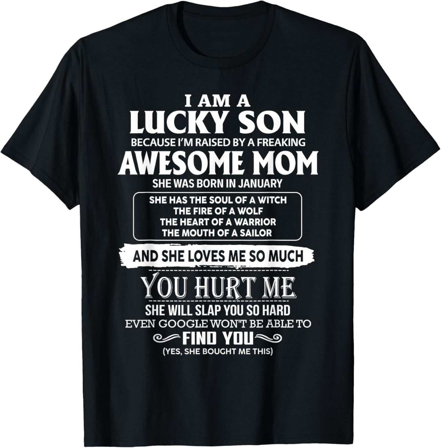 I'm A Lucky Son Of Awesome Mom She Was Born In January T-Shirt - T-Shirt | Black