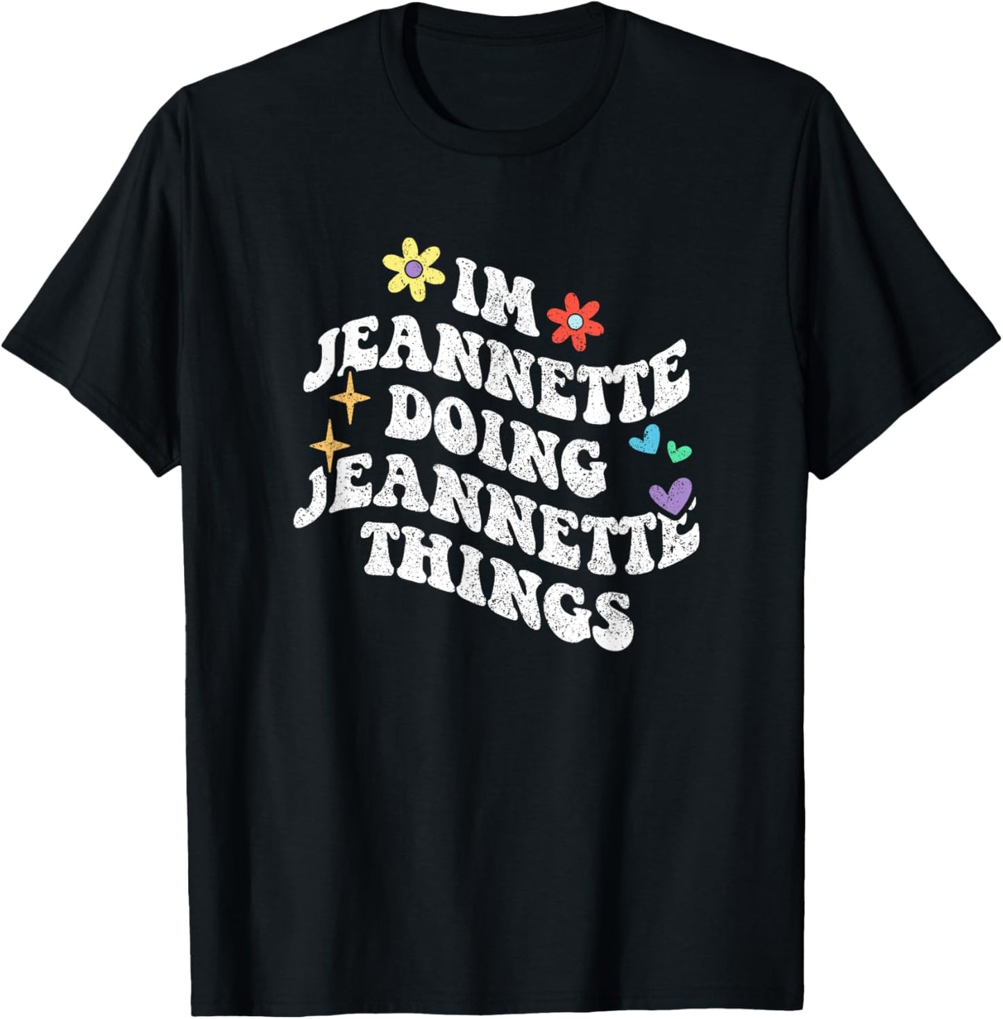 Retro Groovy Im Jeannette Doing Jeannette Things Funny T-Shirt - T-Shirt | Black