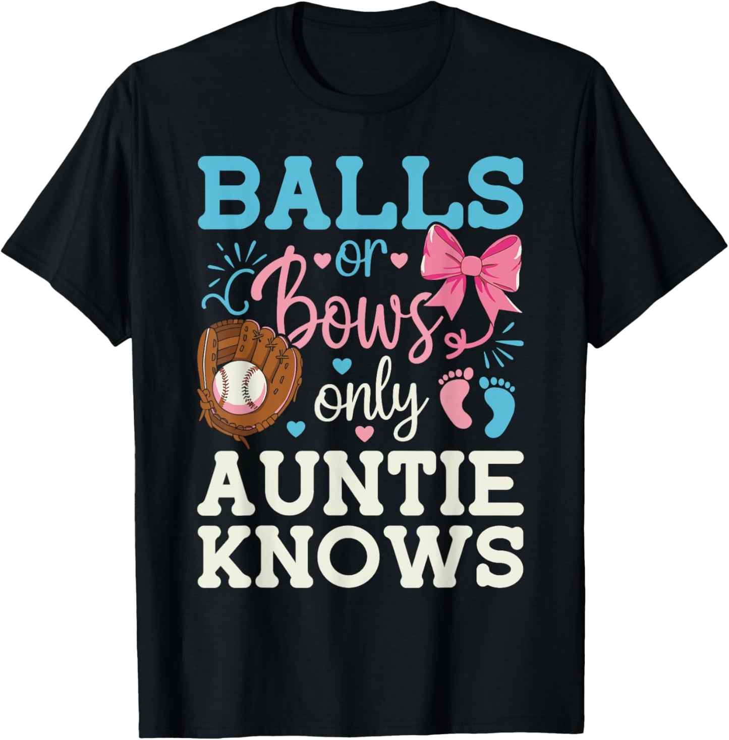 Bolls or Bows Only Auntie Knows Gender Reveal Announcement T-Shirt - T-Shirt | Black