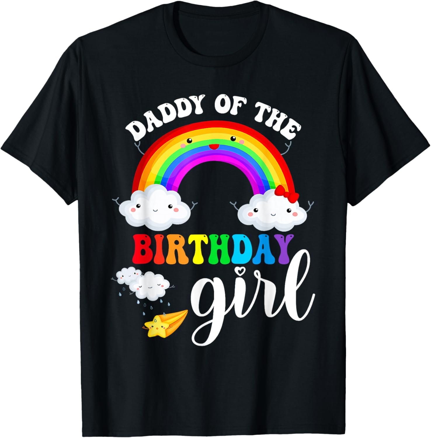 Daddy of The Birthday Girl Rainbow B-Day Matching Family T-Shirt - T-Shirt | Black