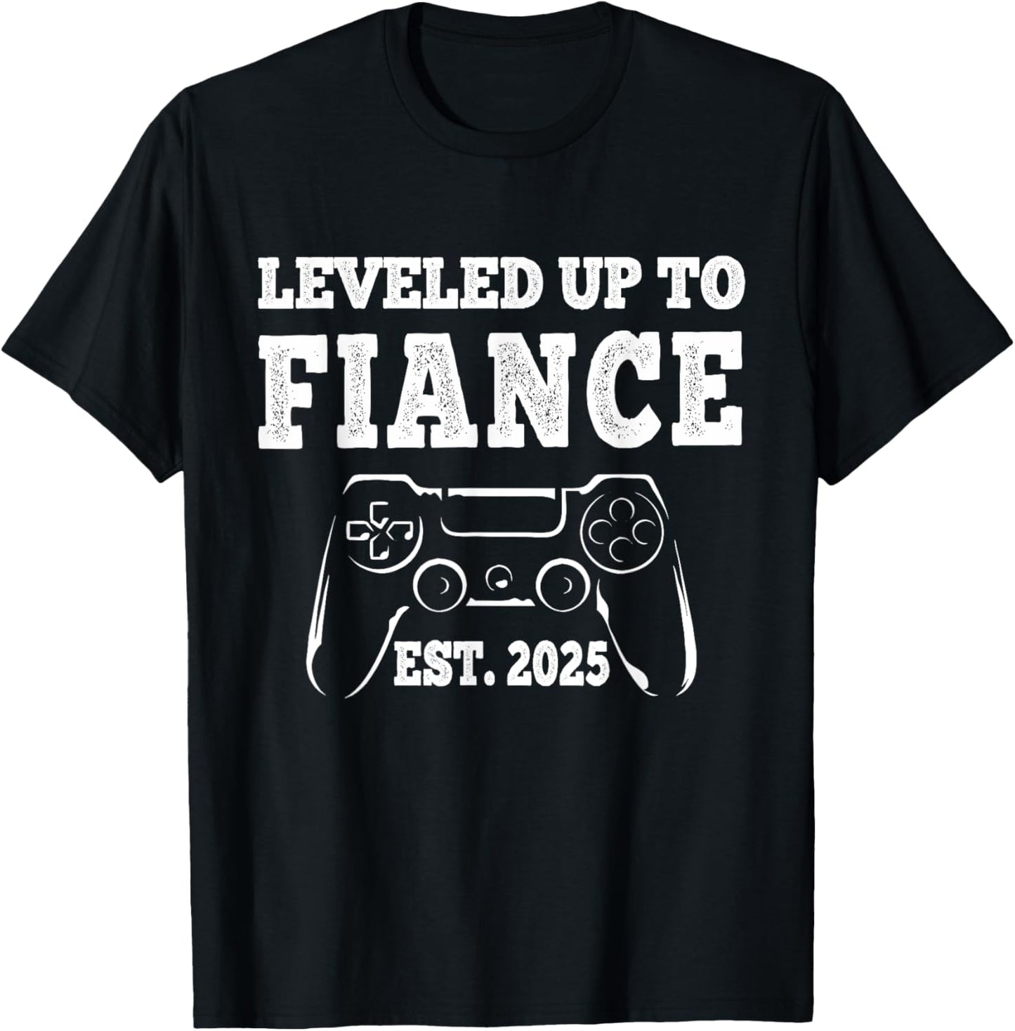 I Leveled Up To Fiance est 2025 Newly Engaged Matching Gamer T-Shirt - T-Shirt | Black