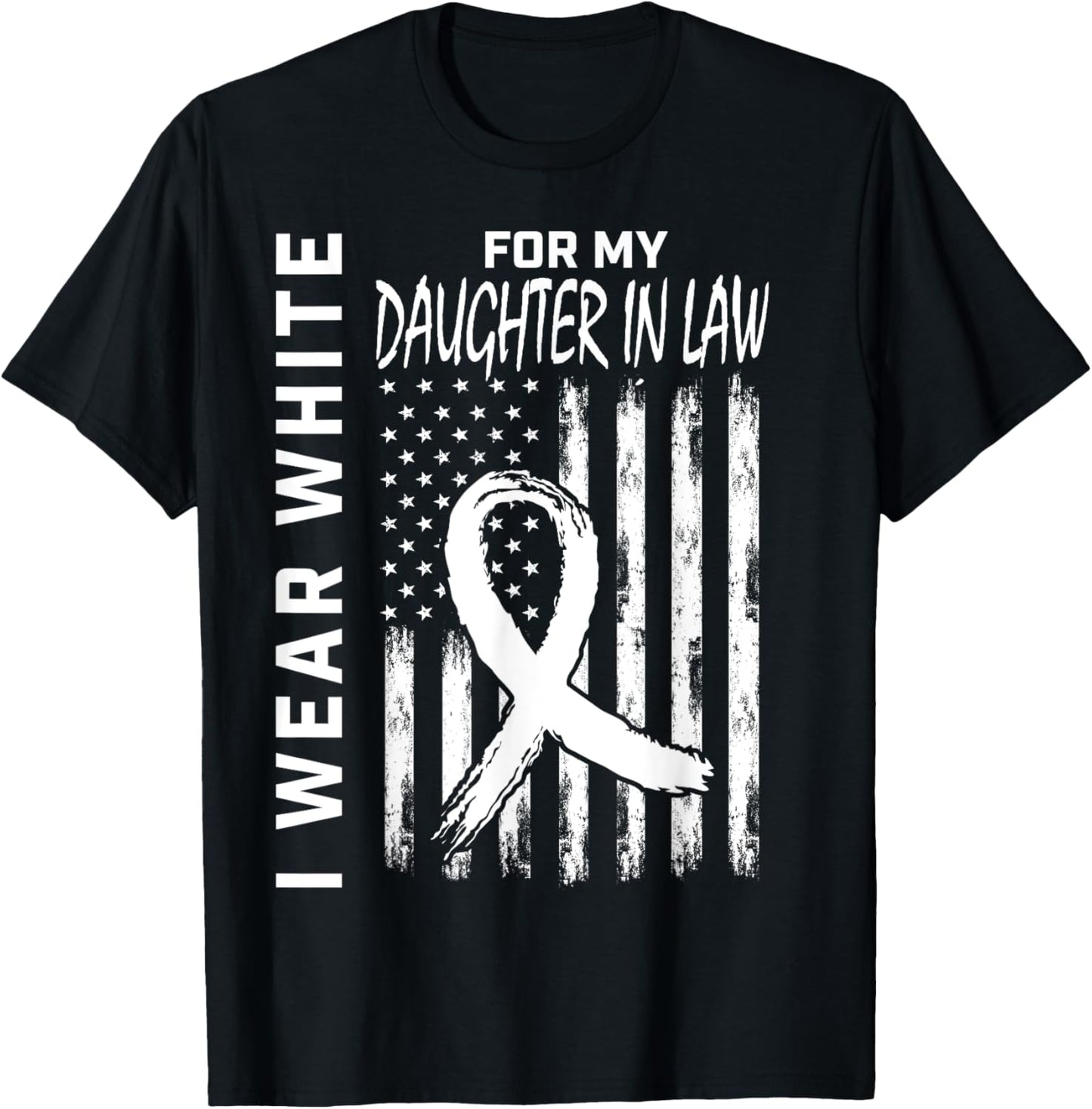 White For My Daughter In Law Lung Cancer Awareness Shirts T-Shirt - T-Shirt | Black