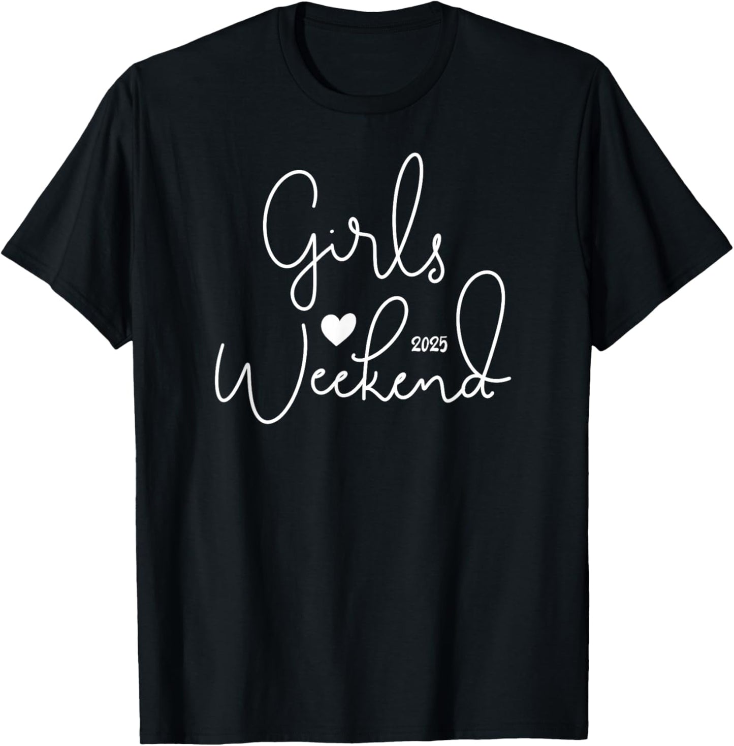 Girls Trip 2025 Cute Girls Weekend 2025 T-Shirt - T-Shirt | Black