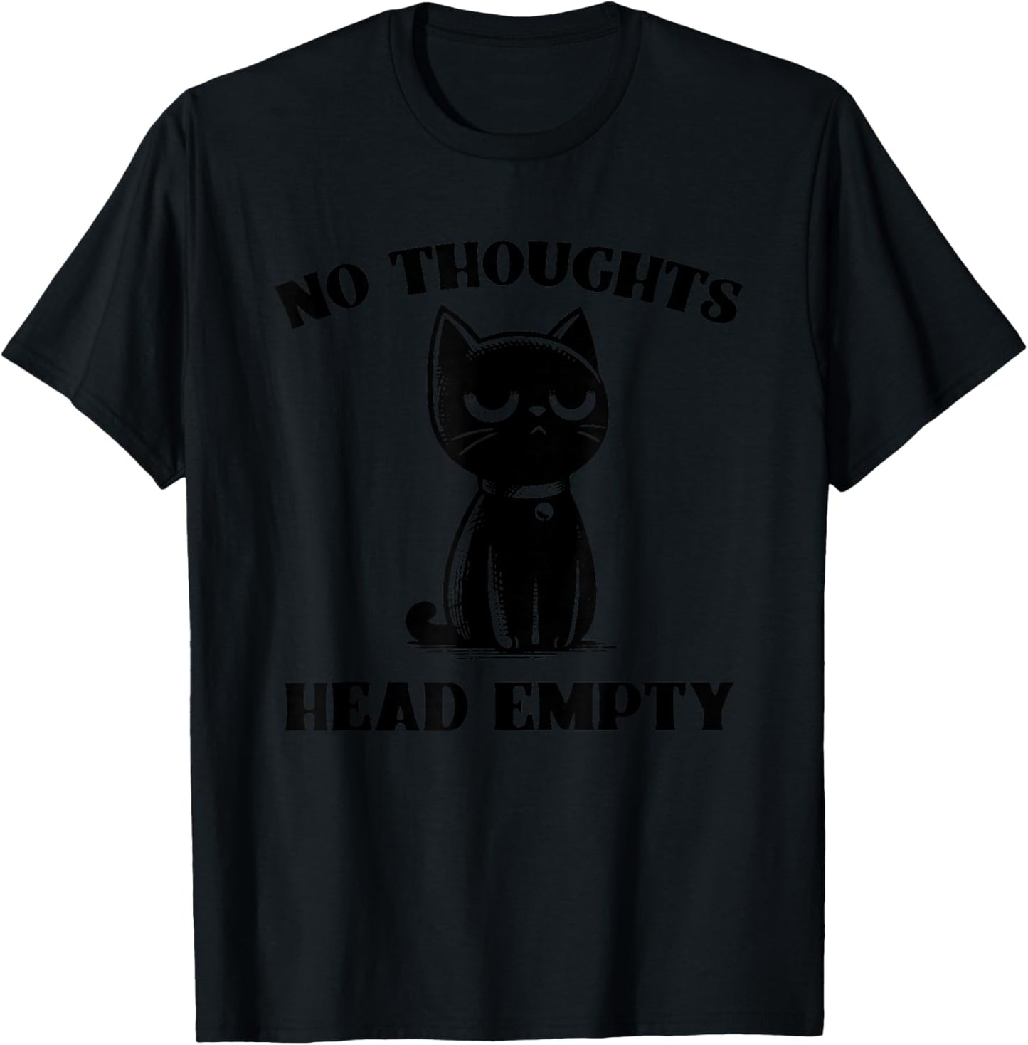 No Thoughts Empty Head Cat T-Shirt - T-Shirt | Black