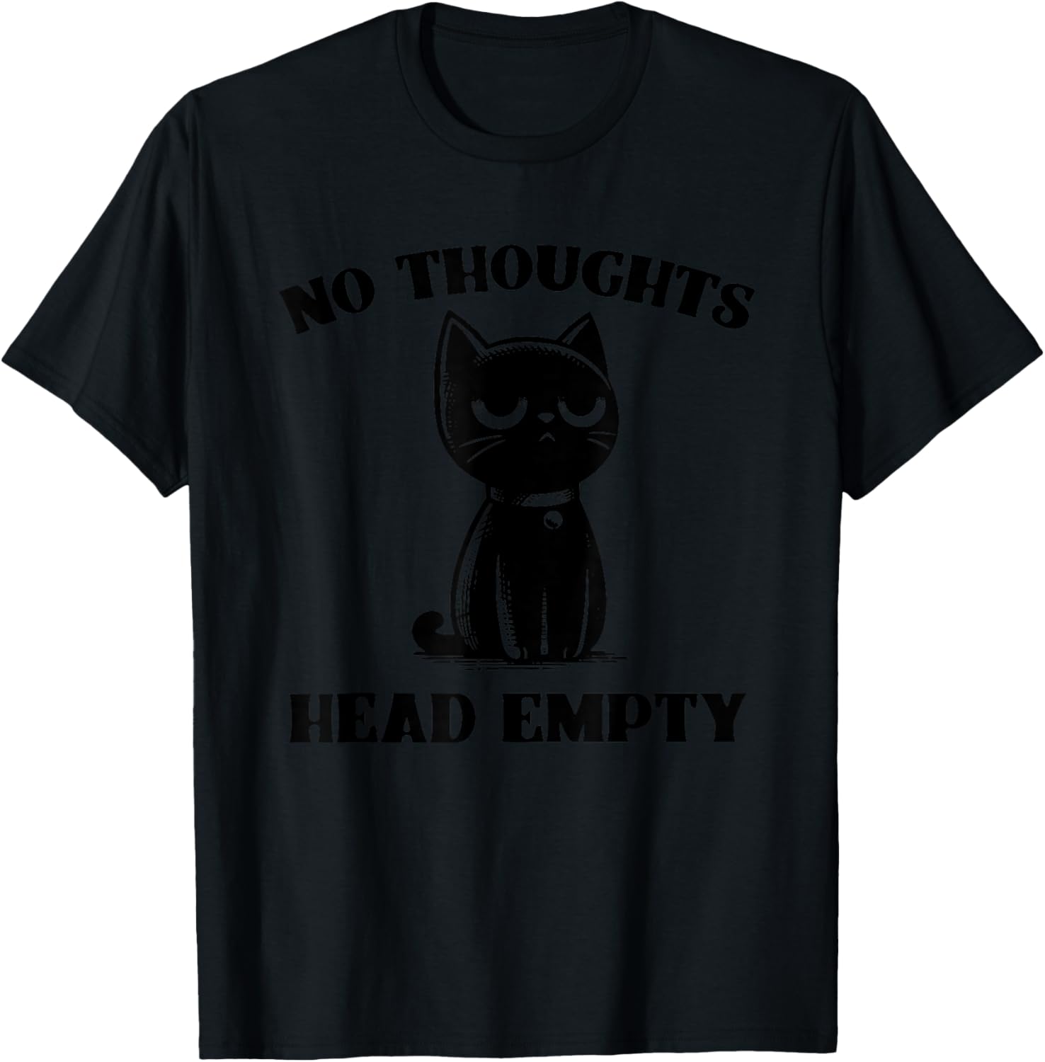 No Thoughts Empty Head Cat T-Shirt - T-Shirt | Black