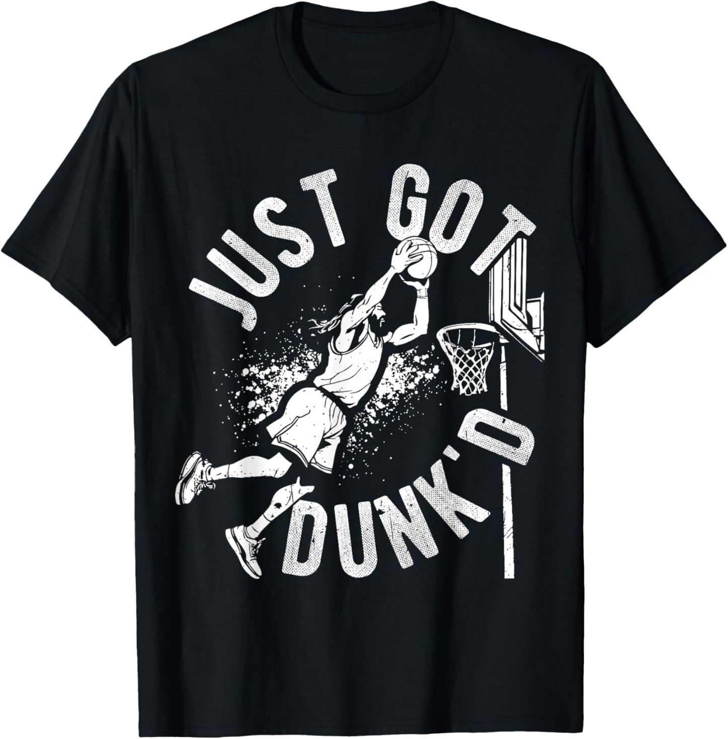 JUST GOT DUNK'D Basketball Jesus Dunking T-Shirt - T-Shirt | Black