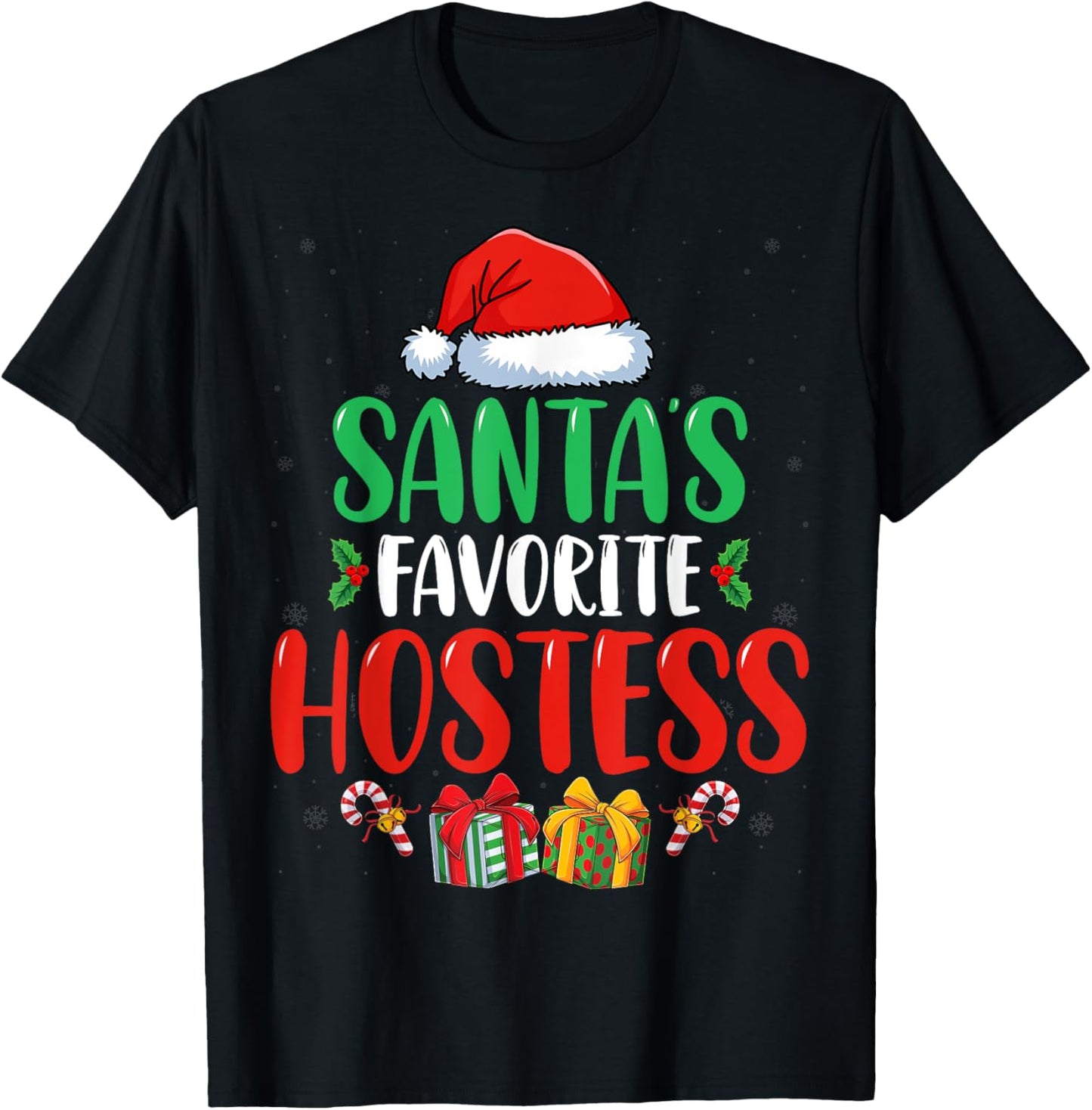 Santa's Favorite Hostess Xmas Holiday Christmas Hostess T-Shirt - T-Shirt | Black