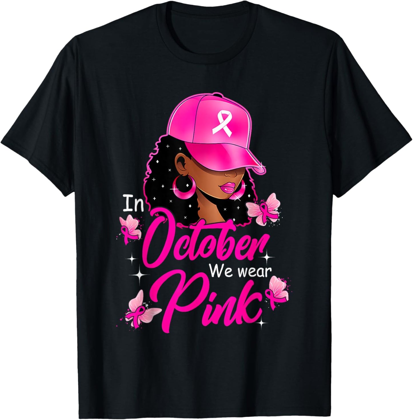 In October We Wear Pink Black Women Breast Cancer Awareness T-Shirt - T-Shirt | Black