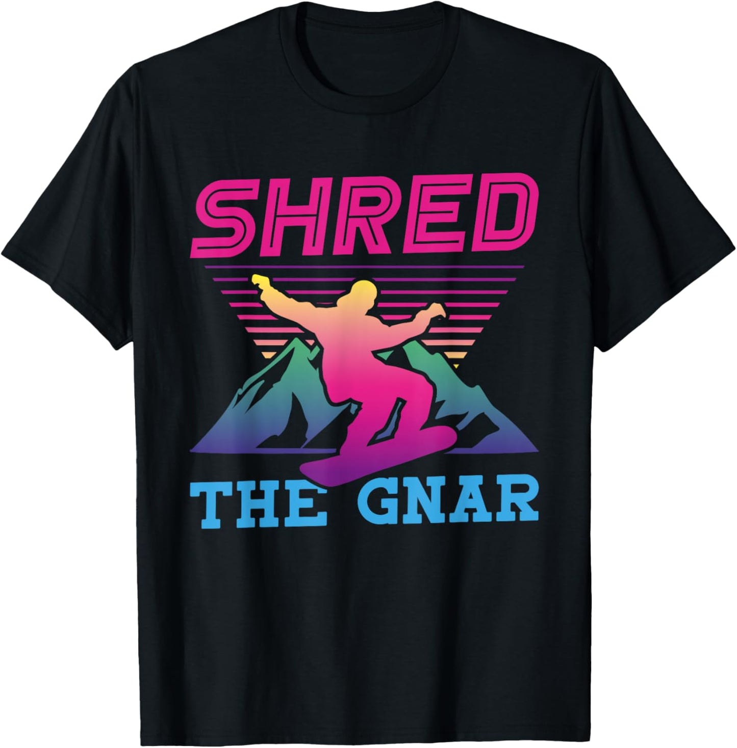 Snowboarding Shred The Gnar Retro 90s 80s Snowboard T-Shirt - T-Shirt | Black