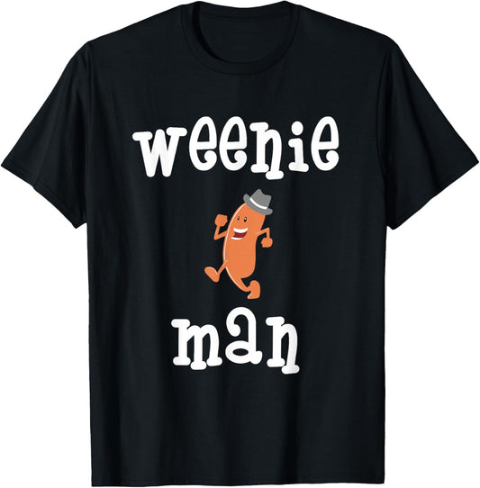 Weenie Man Hot Dog Wiener Funny Random T-Shirt - T-Shirt | Black