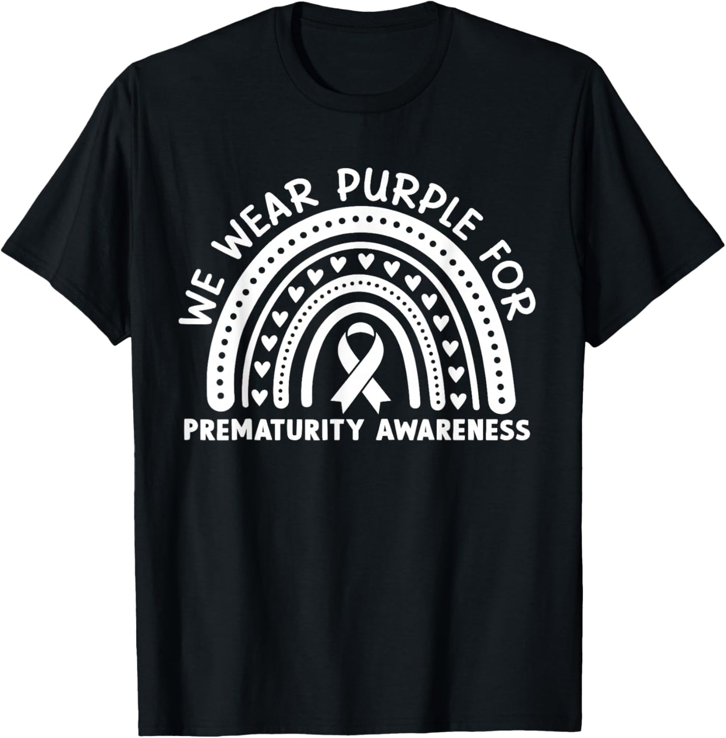 We Wear Purple for Preemie Prematurity Awareness T-Shirt - T-Shirt | Black