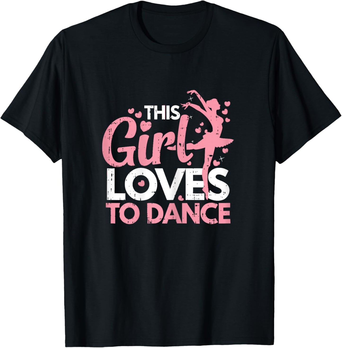 This Girl Loves To Dance Dancing Dancer Men Women Kids T-Shirt - T-Shirt | Black