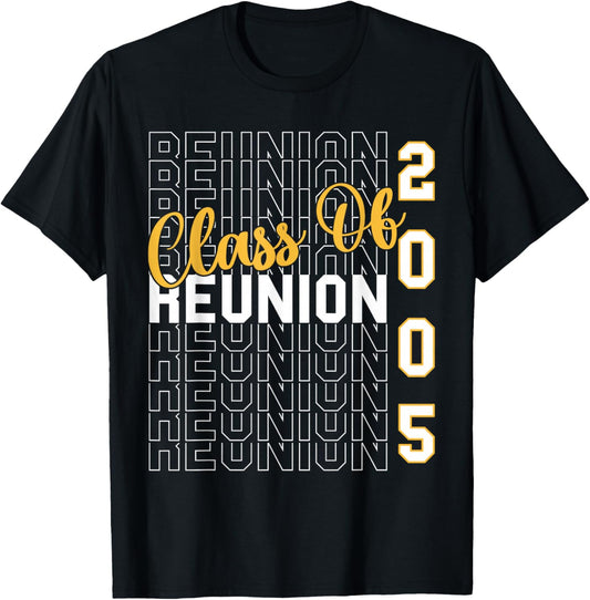 Class Of 2005 Reunion - Class Of 05 Highschool Reunion T-Shirt - T-Shirt | Black